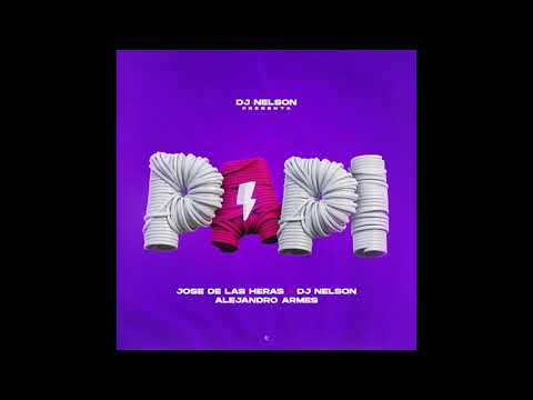 DJ Nelson x  Alejandro Armes x José De Las Heras - PAPI (Wade Ross Remix)