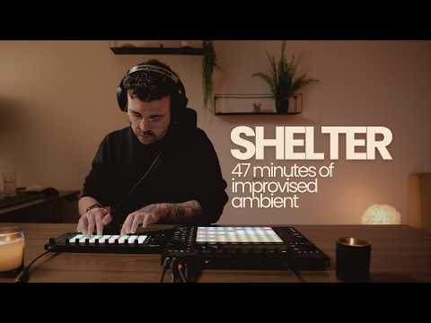 Miles Kvndra - Shelter | 47min Improvised Ambient