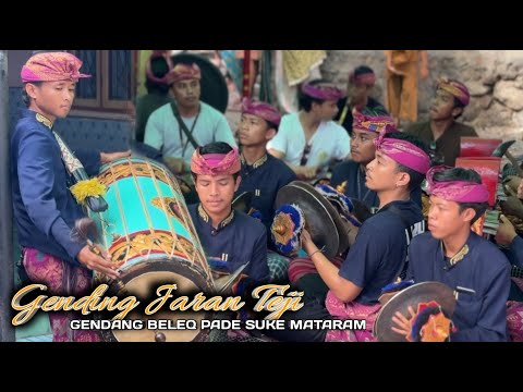 GENDING JARAN TEJI GENDANG BELEQ PADE SUKE MATARAM