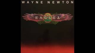 Wayne Newton - Don&#39;t Wish Too Hard