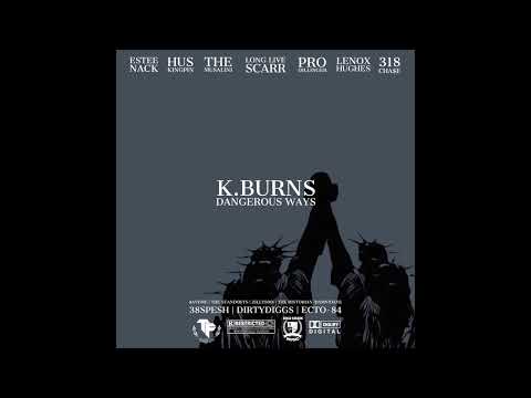 K.Burns - Dangerous Ways (LP)