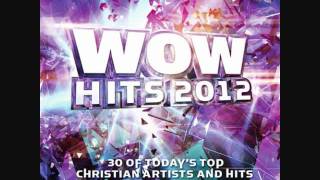 WOW hits 2012 - 21 Only you can save by Chris Sligh cd2.wmv