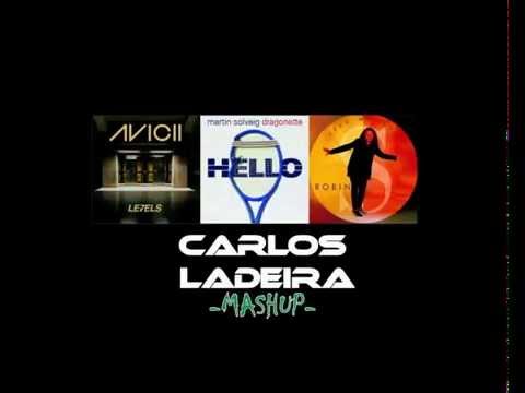 Avicii vs Robin S vs M Solveig - Levels vs be vs Hello (Carlos Ladeira Mashup)