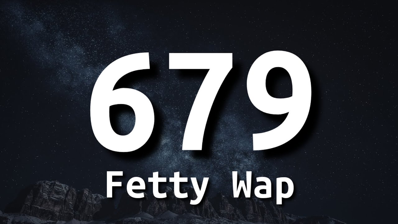 Fetty Wap - 679 (Lyrics) feat. Monty | I got a Glock in my Rari 17 shots no 38 [Tiktok Song]