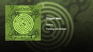 Trigger Man