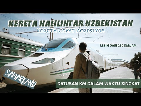Ep.11 | Sensasi Kereta Cepat Afrosiyob Uzbekistan dari Samarkand ke Bukhara