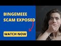 Bingemeee Scam Exposed