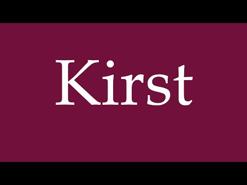 How to Pronounce ''Kirst'' Correctly in German