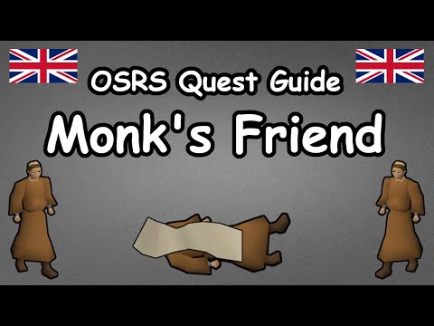 Monk's Friend Quest Guide [OSRS]
