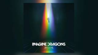 IMAGINE DRAGONS -  EVOLVE ( audio)