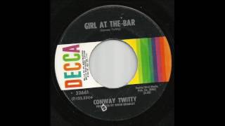 Conway Twitty - Girl At The Bar