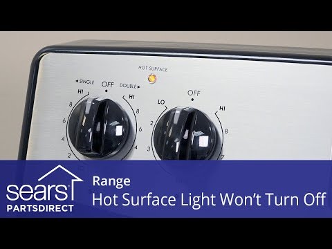 Range Hot Surface Light Won’t Turn Off