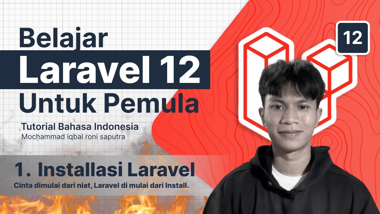 Laravel 12 Tutorial #1: Installasi Framework Laravel (Cocok Bagi Pemula!)