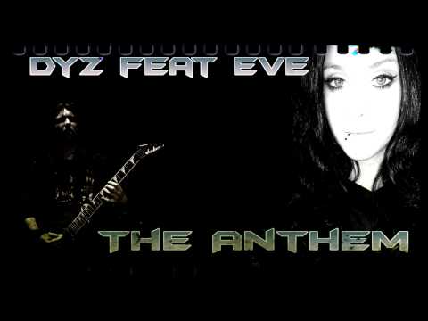 [2011] Dyz Feat. Eve - The Anthem