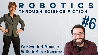 The RTSF Podcast | Episode 6 | Westworld and Memory with Dr. Steve Ramirez