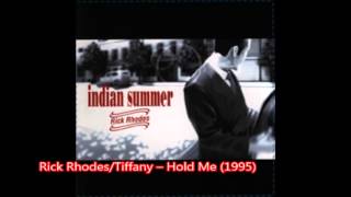 Rick Rhodes/Tiffany --Hold Me (1995)