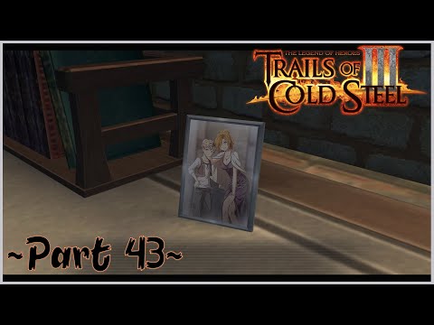 Trails of Cold Steel 3 Chapter 3 Walkthrough Part 43 - Raquel