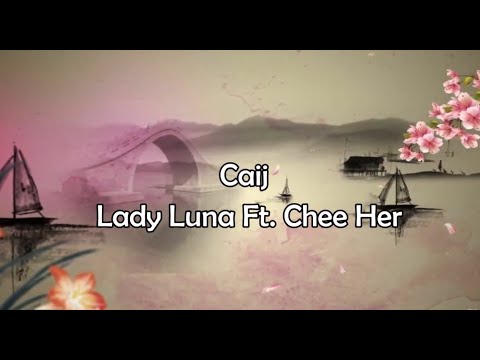 (Karaoke Version) Caij  - Lady Luna Ft. Chee Her