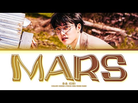 Doh Kyung Soo (D.O.) Mars Lyrics (디오 Mars 가사) (Color Coded Lyrics)