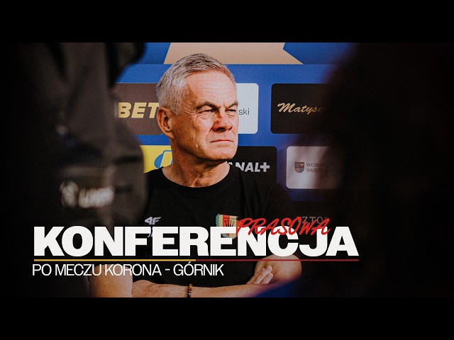 🎙️ Konferencja prasowa po meczu Korona Kielce - Górnik Zabrze [NA ŻYWO] 🔴