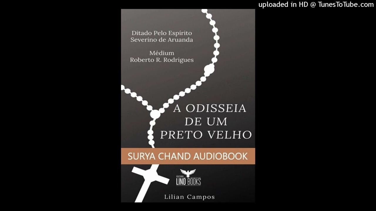 A Odisseia de um Preto Velho 1/3
