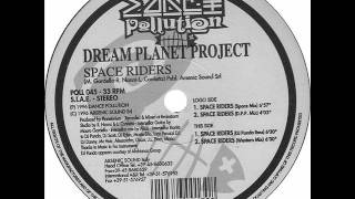Dream Planet Project - Space Riders (DJ Panda Remix)