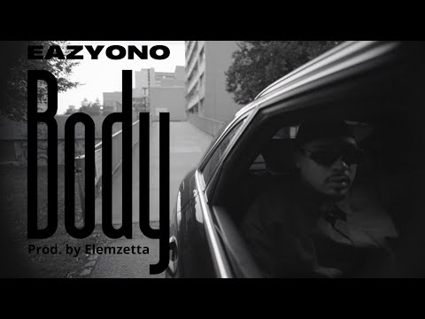 EAZYONO - Body (prod. by Zetta)