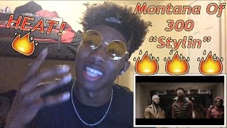 Montana Of 300 x Jalyn Sanders x No Fatigue - Stylin' (Official Video)  @AZaeProduction | REACTION!
