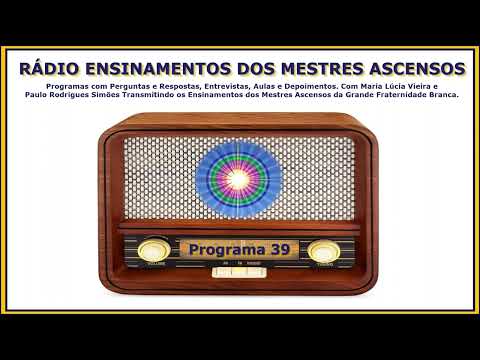 316 – Programa 039 – Perguntas e Respostas com os Ensinamentos dos Mestres Ascensos