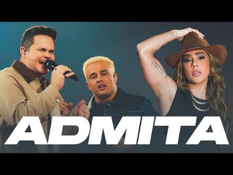 ADMITA - Matheus e Kauan pt. Lauana Prado (Prévia Música Inédita)