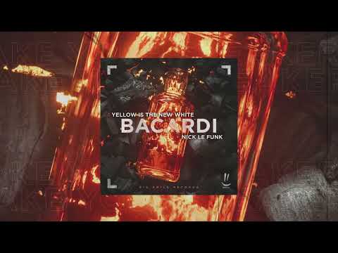 Yellow is the new White x Nick Le Funk - Bacardi