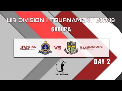 Under 19 Division 1 Season 2017/18 (Thurstan College, Colombo vs St. Sebastian's College, Moratuwa)