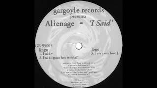 Alienage - I Said (Space House Remix) [GR95005]