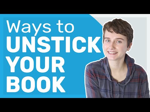 6 Simple Tricks to Unstick Your Novel & Start Writing Again!