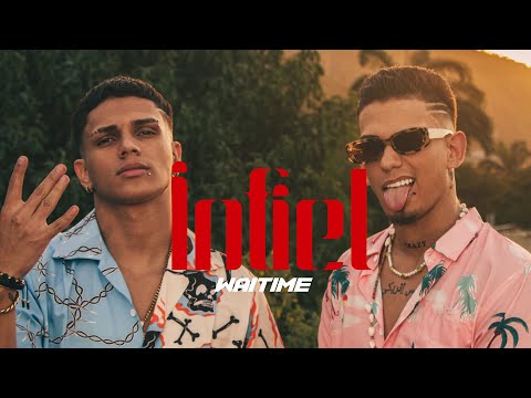 WAITIME - INFIEL (Video Oficial)