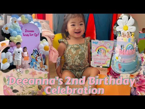 Deeanna’s 2nd Birthday Celebration