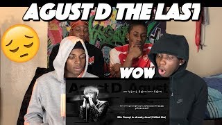 BTS Suga (AGUST D) - The Last 마지막 - REACTION