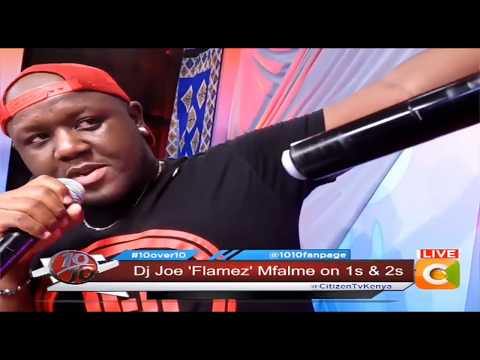 10 OVER 10 | Dj Joe 'Flamez' Mfalme on 1s & 2s Exclusive