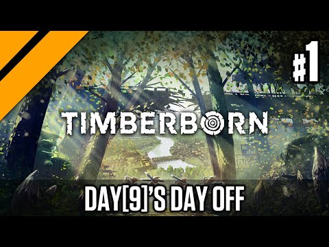 Day[9]'s Day Off - Timberborn P1