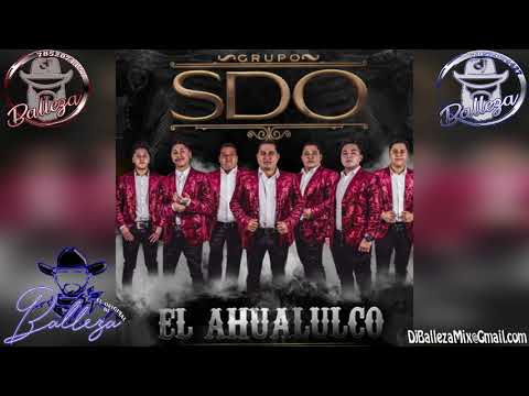 El Ahualulco Grupo SDO
