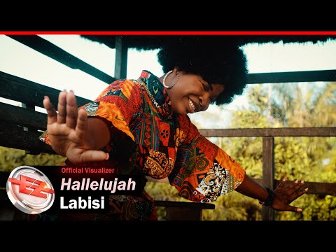 Labisi – Hallelujah - Official Video