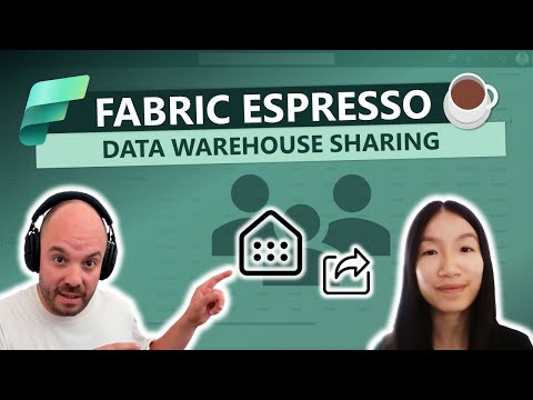 Learn to Share a Microsoft Fabric Warehouse!