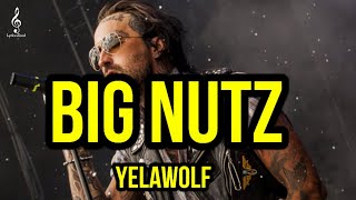 Yelawolf - Big nutz (Song) #yelawolf#
