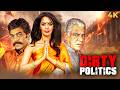 Dirty Politics 2015 Hindi Political Thriller Full Movie 4k Mallika Sherawat Om Puri Ashutosh Rana