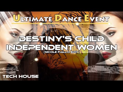 Tech-House ♫ Destiny's Child - Independent Women (Nicole Fiallo Edit)