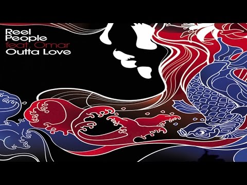 Reel People feat. Omar - Outta Love (4hero Dub)
