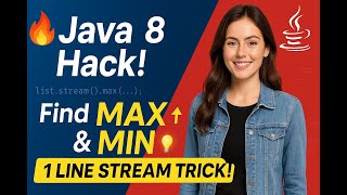 Download the video "Java 8 Tricks: Find Max & Min Values Using Stream API | Crack Interviews Fast!"