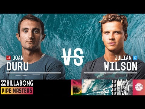 Joan Duru vs. Julian Wilson - Quarterfinals, Heat 4 - Billabong Pipe Masters 2018