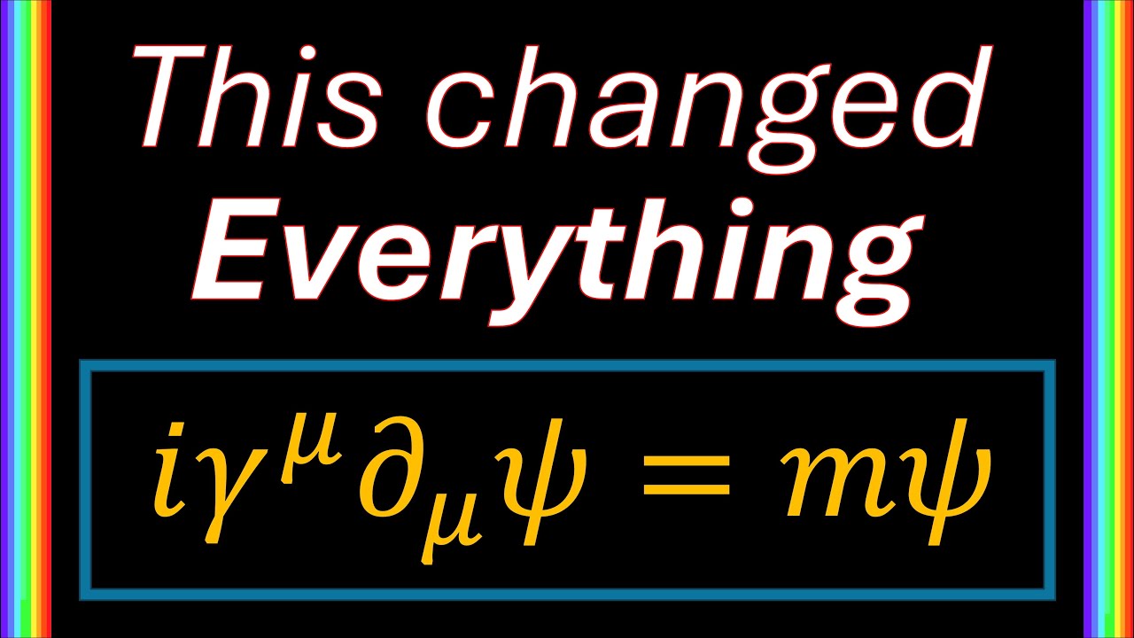 The Dirac Equation: The Most Important Equation You’ve Never Heard Of