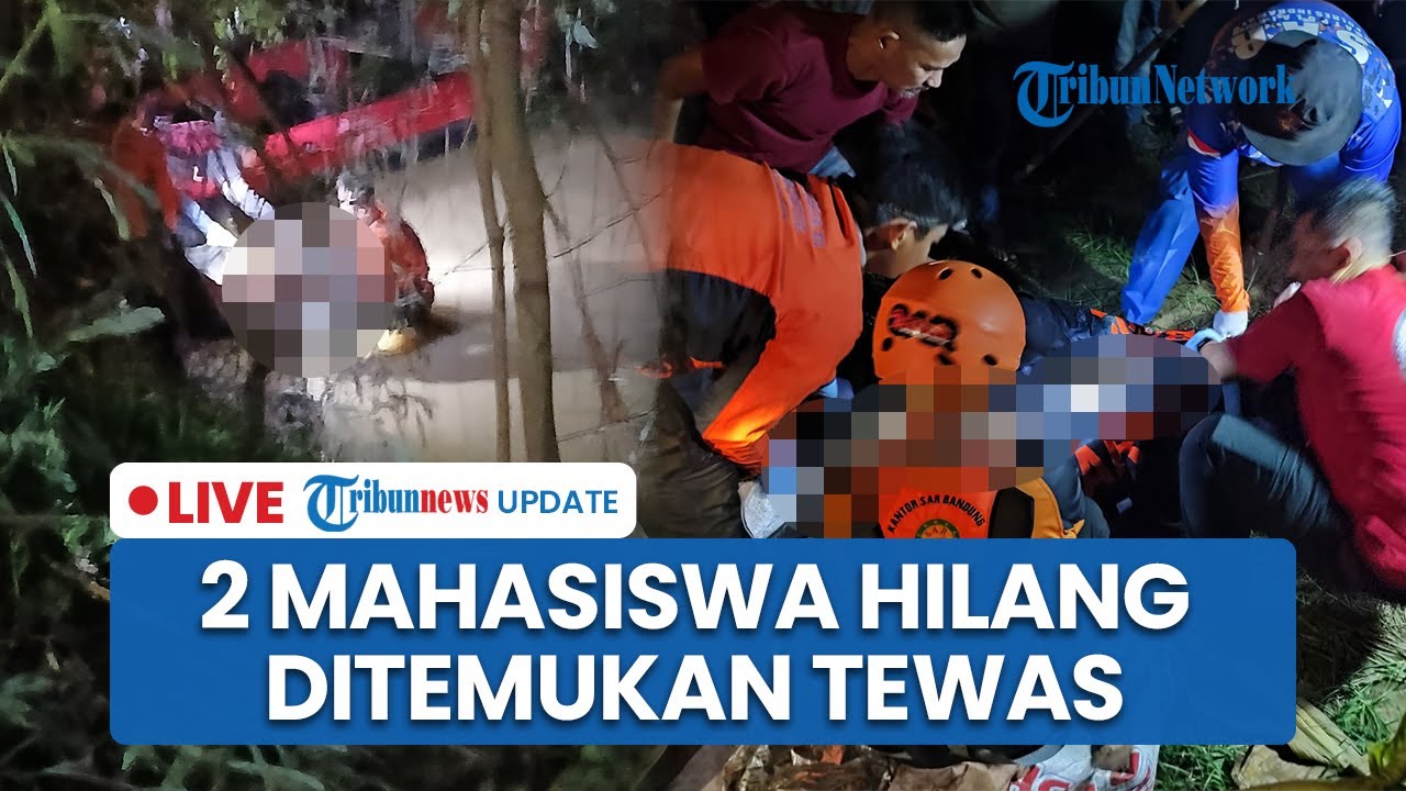 LIVE: 2 Mahasiswa Polindra yang Hilang saat Rafting di Sungai Cimanuk Ditemukan Tewas Tenggelam